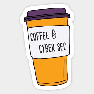 Coffee And Cyber Sec Sticker